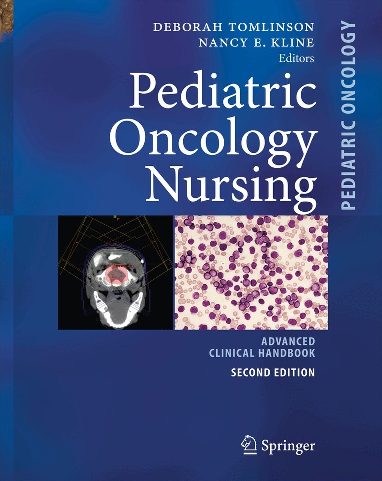 Deborah Tomlinson, Nancy E. Kline - Pediatric Oncology Nursing, Inbunden