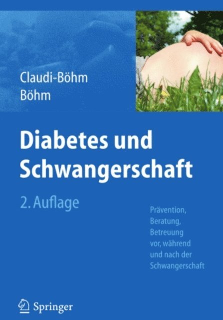 Bernhard Bohm, Simone Claudi-Bohm - Diabetes und Schwangerschaft, E-bok
