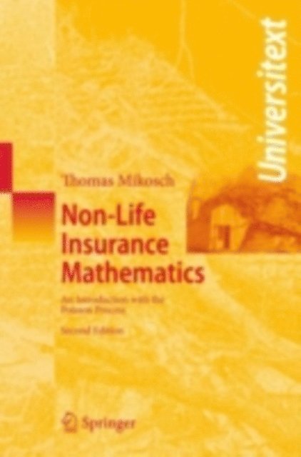 Thomas Mikosch - Non-Life Insurance Mathematics, E-bok