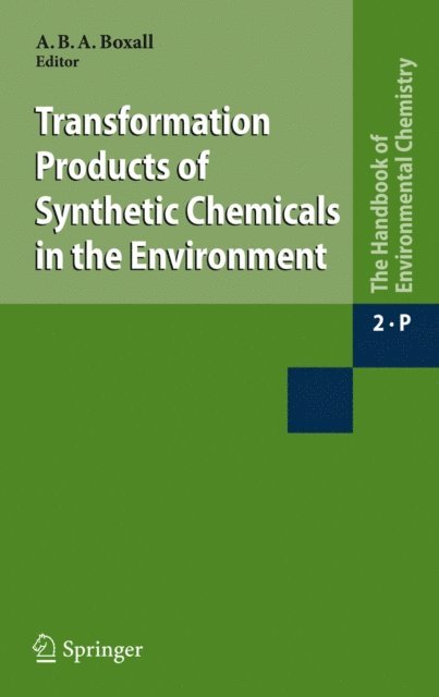 Alistair Boxall - Transformation Products of Synthetic Chemicals in the Environment, E-bok