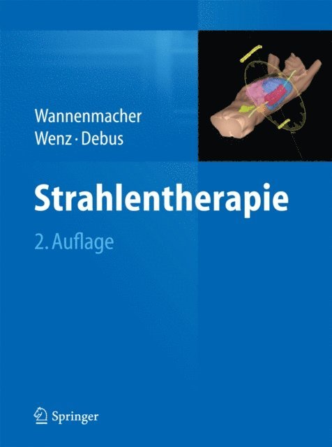 Jurgen Debus, Frederik Wenz, Michael Wannenmacher - Strahlentherapie, E-bok