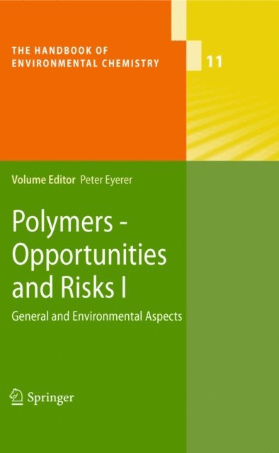 Peter Eyerer - Polymers - Opportunities and Risks I, E-bok