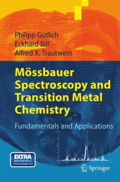 Alfred X. Trautwein, Eckhard Bill, Philipp Gutlich - Mossbauer Spectroscopy and Transition Metal Chemistry, E-bok