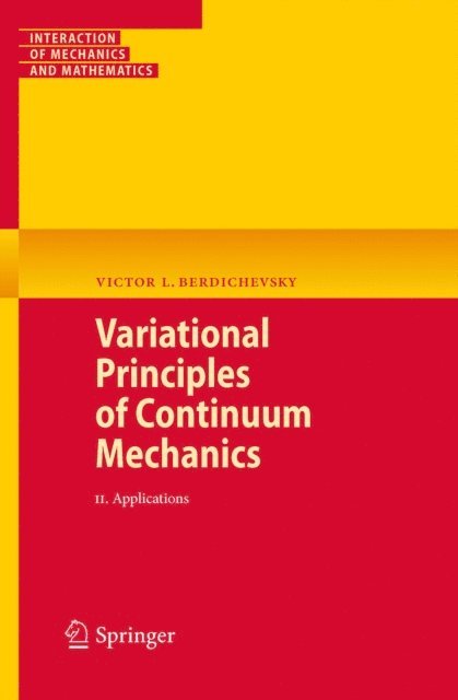 Victor Berdichevsky - Variational Principles of Continuum Mechanics, E-bok