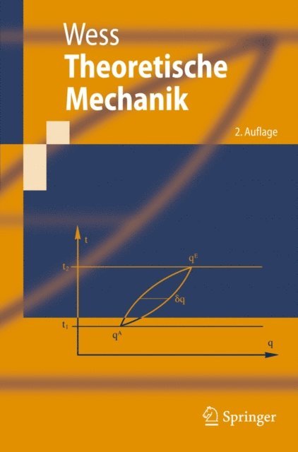 Julius Wess - Theoretische Mechanik, E-bok