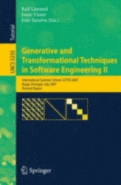 Joao Saraiva, Joost Visser, Ralf Lammel - Generative and Transformational Techniques in Software Engineering II, E-bok