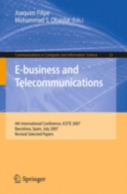 Mohammad S. Obaidat, Joaquim Filipe - E-business and Telecommunications, E-bok