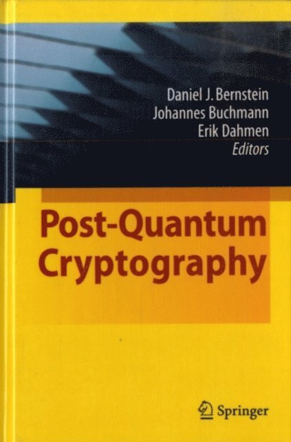Erik Dahmen, Johannes Buchmann, Daniel J. Bernstein - Post-Quantum Cryptography, E-bok