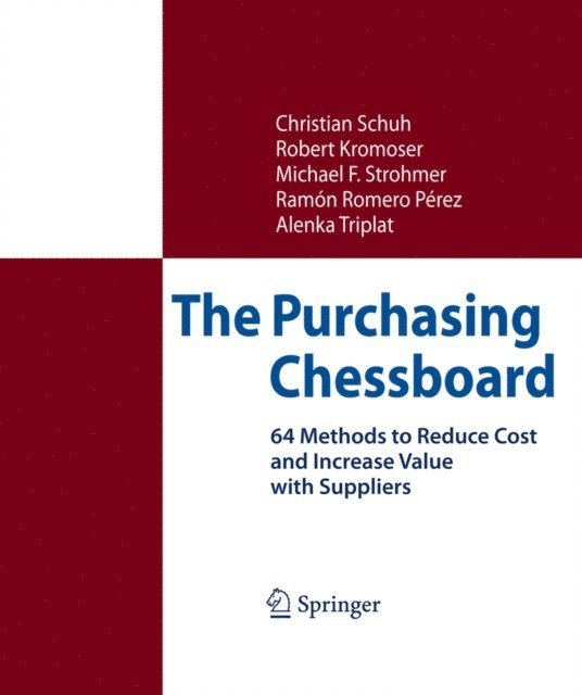 Alenka Triplat, Ramon Romero Perez, Michael F. Strohmer, Robert Kromoser, Christian Schuh - Purchasing Chessboard, E-bok