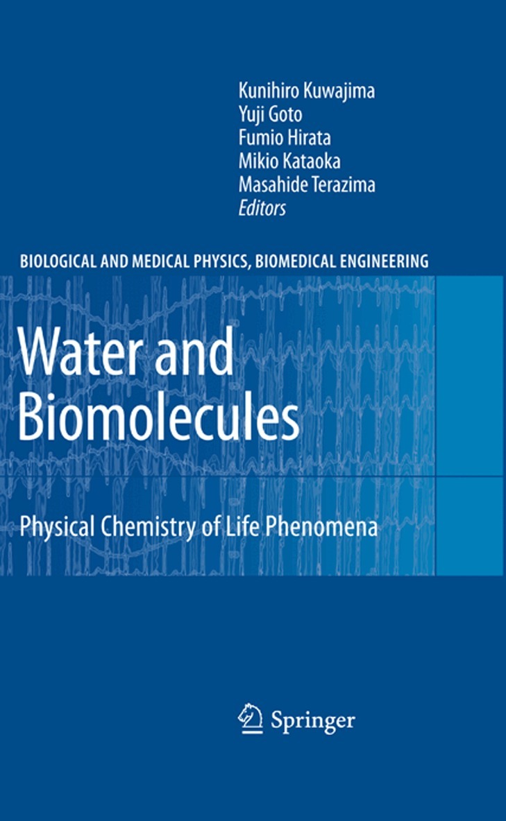 Kunihiro Kuwajima, Yuji Goto, Fumio Hirata, Masahide Terazima, Mikio Kataoka - Water and Biomolecules, Inbunden
