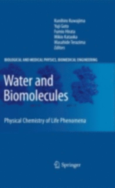 Mikio Kataoka, Masahide Terazima, Fumio Hirata, Yuji Goto, Kunihiro Kuwajima - Water and Biomolecules, E-bok