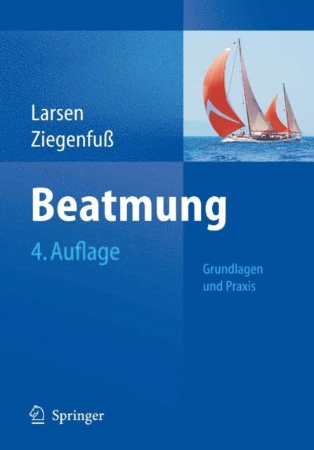 Thomas Ziegenfu, Reinhard Larsen - Beatmung, E-bok