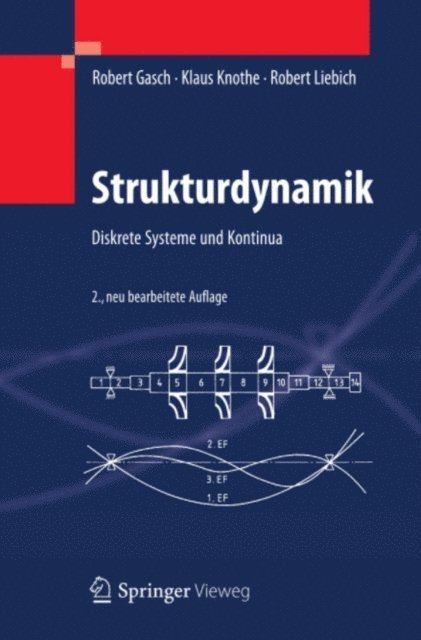 Robert Liebich, Klaus Knothe, Robert Gasch - Strukturdynamik, E-bok