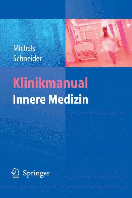 Thorsten Schneider, Guido Michels - Klinikmanual Innere Medizin, E-bok