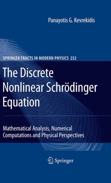 Panayotis G. Kevrekidis - Discrete Nonlinear Schrodinger Equation, E-bok
