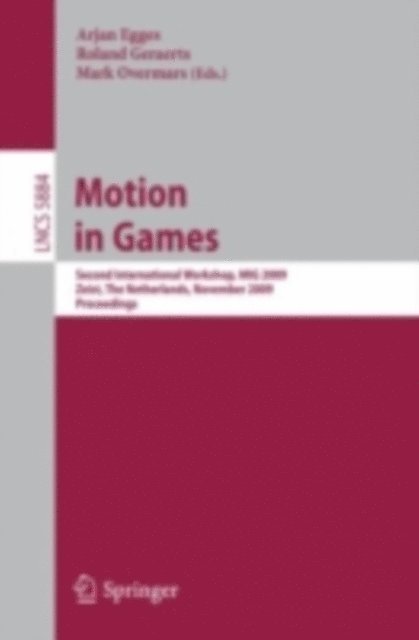 Mark Overmars, Arno Kamphuis, Arjan Egges - Motion in Games, E-bok