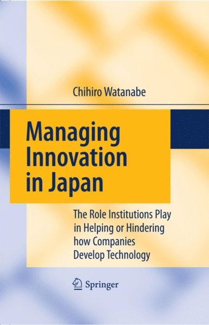 Chihiro Watanabe - Managing Innovation in Japan, E-bok
