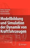 Modellbildung Und Simulation der Dynamik Von Kraftfahrzeugen