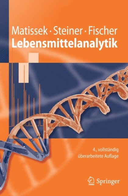 Markus Fischer, Gabriele Steiner, Reinhard Matissek - Lebensmittelanalytik, E-bok