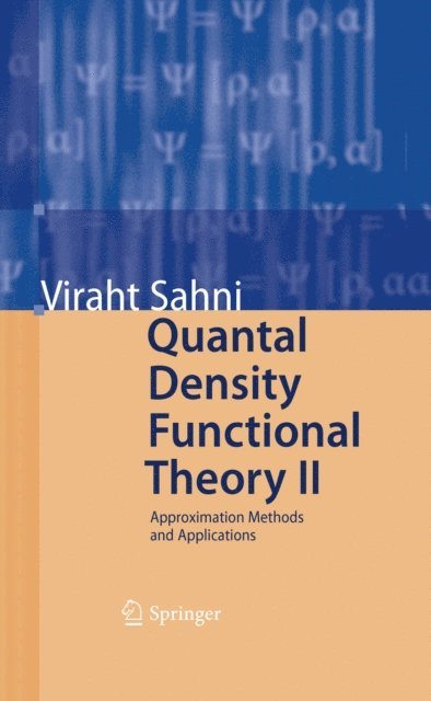 Viraht Sahni - Quantal Density Functional Theory II, E-bok
