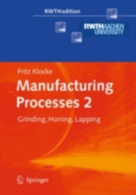 Fritz Klocke - Manufacturing Processes 2, E-bok