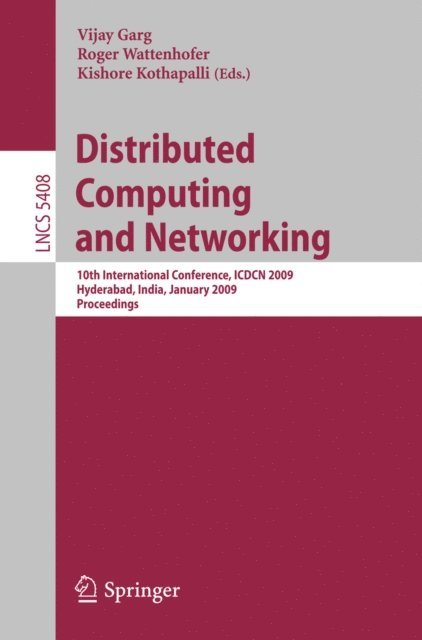 Kishore Kothapalli, Roger Wattenhofer, Vijay Garg - Distributed Computing and Networking, E-bok