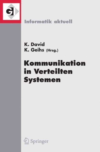Kurt Geihs, Klaus David - Kommunikation in Verteilten Systemen (KiVS) 2009, E-bok