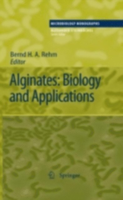 Bernd H. A. Rehm - Alginates: Biology and Applications, E-bok