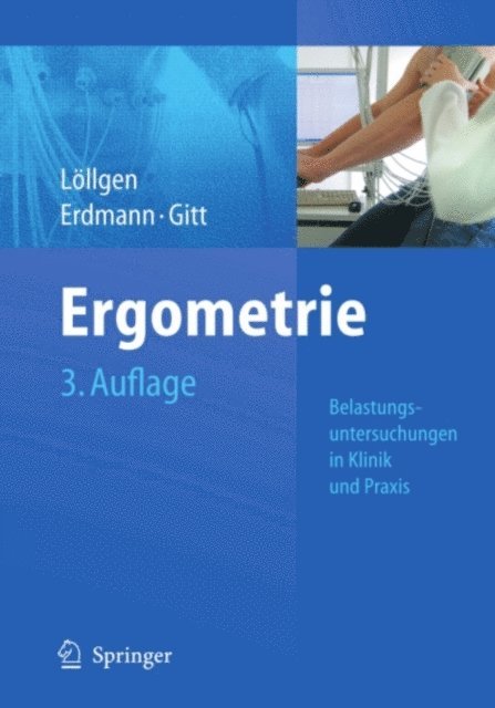 Anselm K. Gitt, Erland Erdmann, Herbert Lollgen - Ergometrie, E-bok