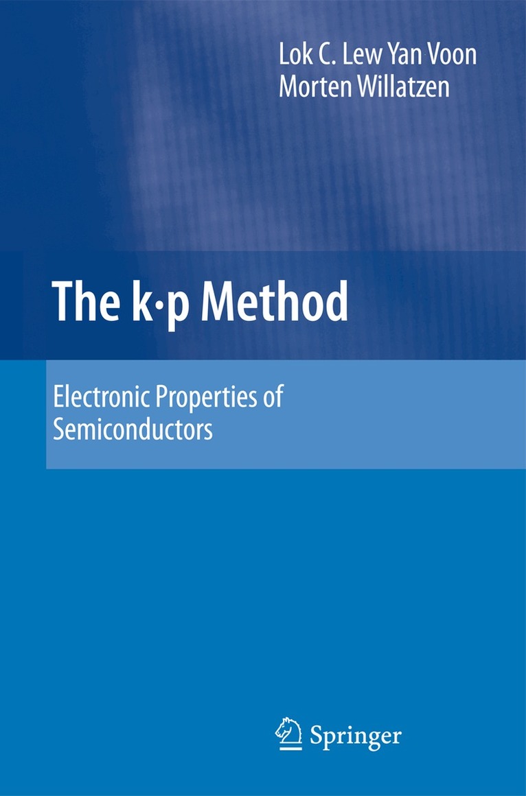 Lok C. Lew Yan Voon, Morten Willatzen - k p Method, Inbunden