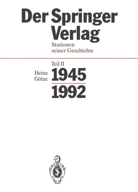 Heinz Gotze - Der Springer-Verlag, E-bok