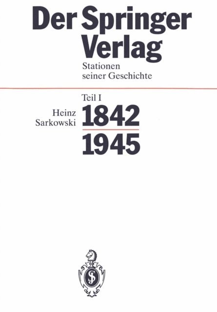 Heinz Sarkowski - Der Springer-Verlag, E-bok