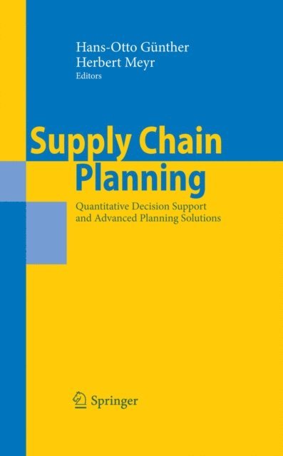 Herbert Meyr, Hans-Otto Gunther - Supply Chain Planning, E-bok