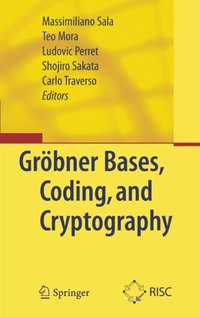 Grobner Bases, Coding, and Cryptography
