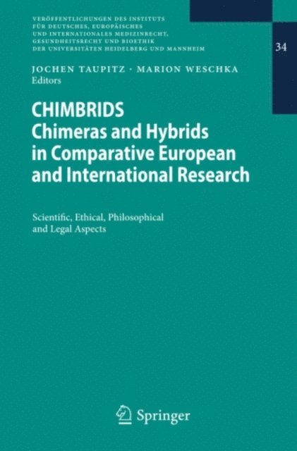 Marion Weschka, Jochen Taupitz - CHIMBRIDS - Chimeras and Hybrids in Comparative European and International Research, E-bok