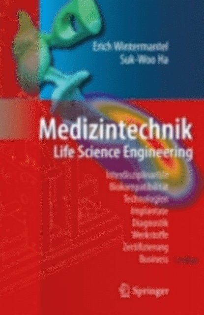 Suk-Woo Ha, Erich Wintermantel - Medizintechnik, E-bok