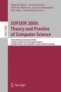 SOFSEM 2009: Theory and Practice of Computer Science