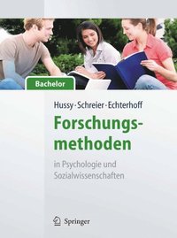 Forschungsmethoden in Psychologie und Sozialwissenschaften - für Bachelor