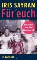 Iris Sayram - Für euch, Inbunden