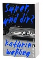 Kathrin Wessling - Super, und dir?, Häftad. Tillgänglighet: Lägg i varukorg