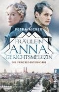 Fr�ulein Anna, Gerichtsmedizin