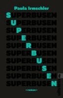 Paula Irmschler - Superbusen, Häftad. Tillgänglighet: Lägg i varukorg