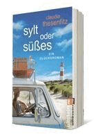 Claudia Thesenfitz - Sylt oder Süßes, Häftad