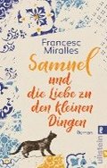 Samuel und die Liebe zu den kleinen Dingen