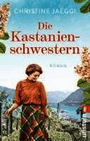 Christine Jaeggi - Die Kastanienschwestern, Häftad