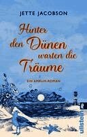 Jette Jacobson - Hinter den Dünen warten die Träume, Häftad