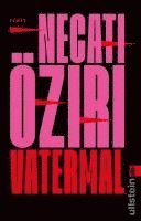 Necati Öziri - Vatermal, Häftad
