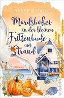 Kirstin Hesse, Marion Hahn - Mordsbohei in der kleinen Frittenbude am Strand, Häftad