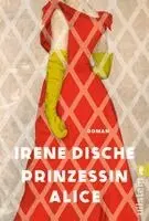Irene Dische - Prinzessin Alice, Häftad. Tillgänglighet: Lägg i varukorg