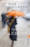 Dirk Gieselmann - Zeit ihres Lebens, Häftad. Tillgänglighet: Lägg i varukorg